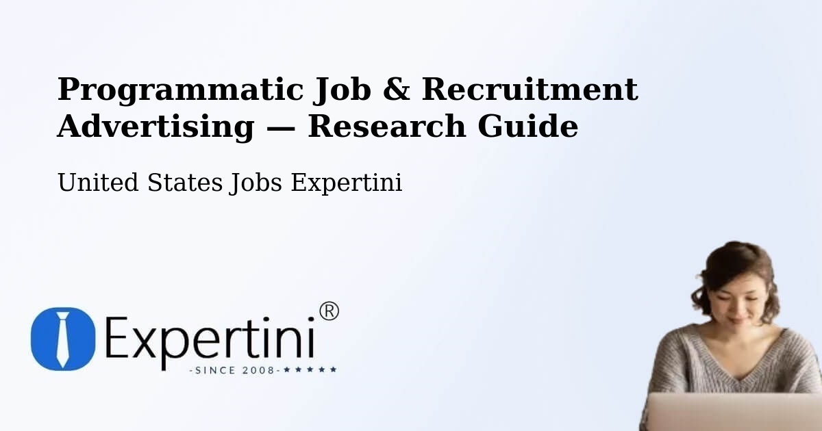 Programmatic Job & Recruitment Advertising — Research Guide – Devola
